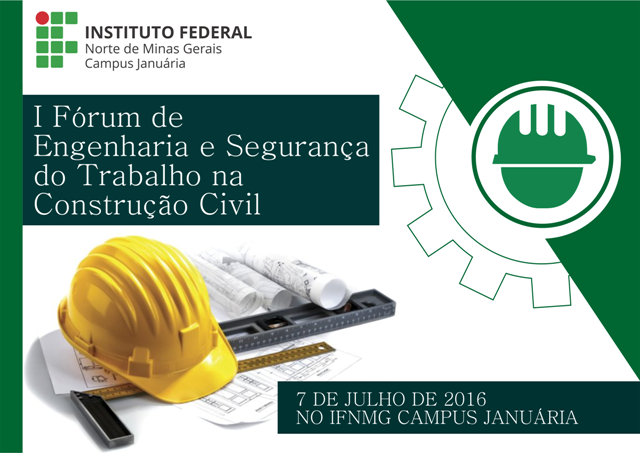 I Fórum de Engenharia e Segurança do Trabalho na Construção Civil